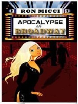 cover image of Apocalypse on Broadway
